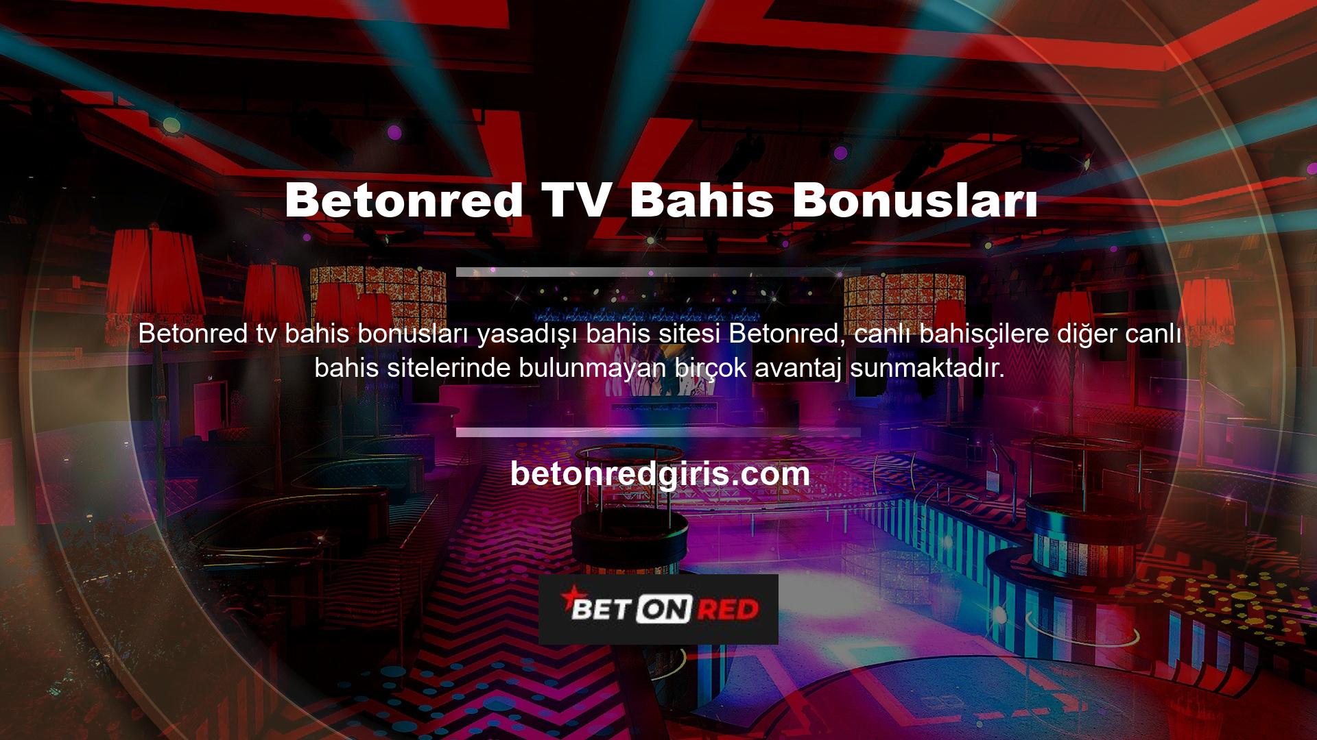 Betonred TV Bahis Bonus TV'si, oyuncuların maçları canlı izlemeleri ve kuponları görmeleri için başvurulacak platformdur